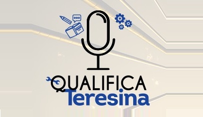 Qualifica Teresina vai discutir avanços e desafios da mulher no mercado de trabalho