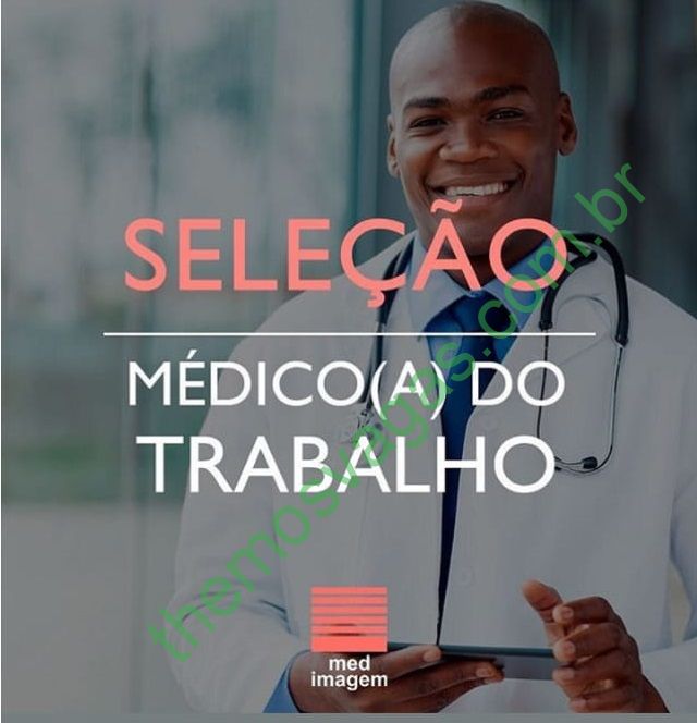 Médico(a) De Trabalho Na ‘Med Imagem’ Em Teresina – PI | Themos Vagas ...