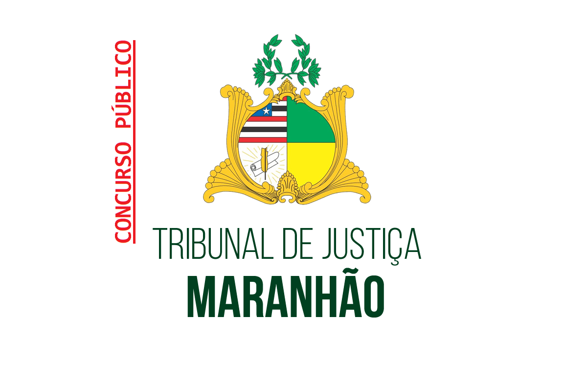 Tribunal de Justiça do Maranhão abre 63 vagas para concurso público