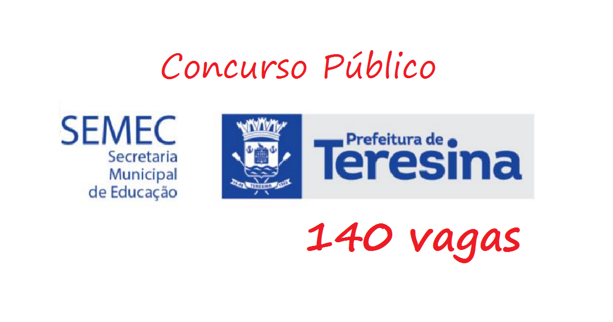 Prefeitura de Teresina abre 140 vagas em concurso público para professores