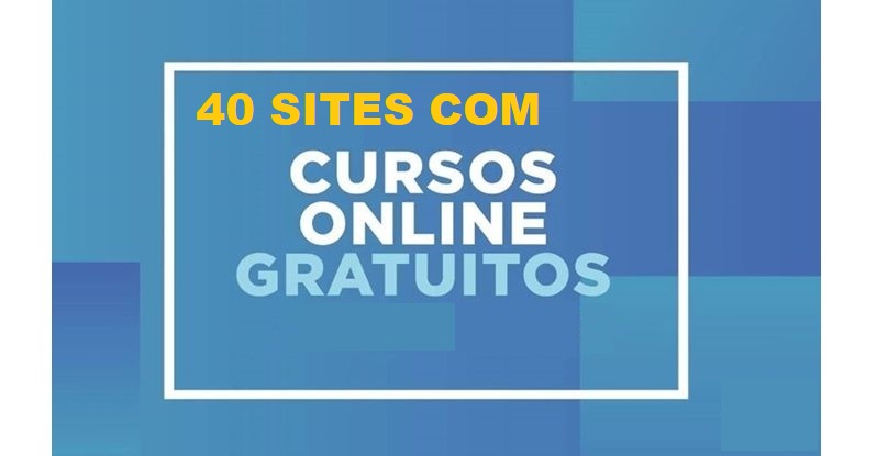 Confira 40 sites que ofertam cursos onlines gratuitos durante a pandemia